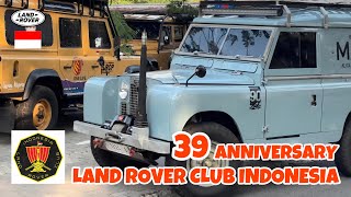 LRCI 39th ANNIVERSARY, 05-06 Sept 2026 | HIMALAYA CAMP GROUND SUKABUMI | LAND ROVER CLUB INDONESIA