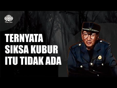 TERNYATA SIKSA KUBUR ITU TIDAK ADA