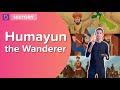 Humayun's Challenges and Achievements