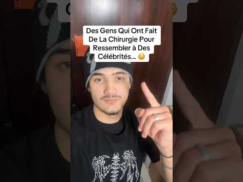 Des Gens Qui Ont Fait De La Chirurgie Pour Ressembler à Des Célébrités... 😦 #shorts