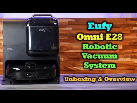 Eufy E28 Robotic Vacuum System -   Part 1 | Full Unboxing and Overview