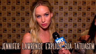 Jennifer Lawrence explica sua tatuagem (legendado)