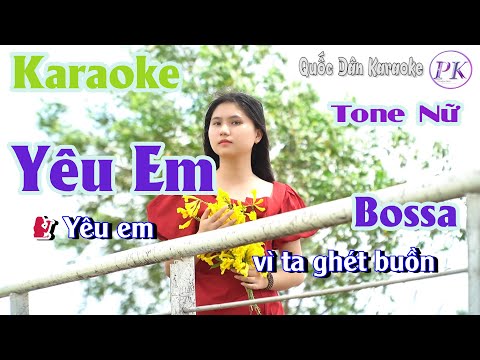 Karaoke Yêu Em | Blues | Tone Nữ (D,Tp:63) | Quốc Dân Karaoke
