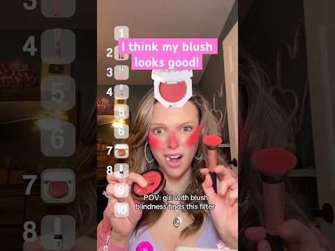Who else loves blush? #pov #skit #povcomedy #blush #blushchallenge #filtergame #povs #blushblindness