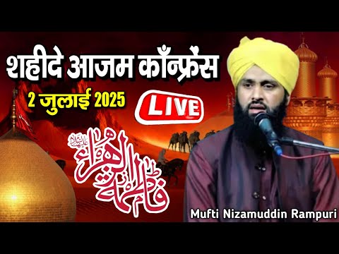 🔴 Live Program || Zikre Shaheed E Azam Conference || Bilari Moradabad || 2 July 2025 || MD Famous