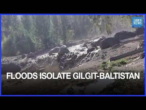 YouTube video thumbnail: Floods Cut Off Gilgit-Baltistan, Evacuations Ordered in Punjab