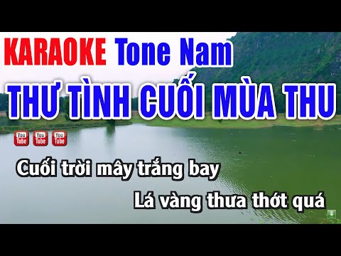 Thư Tình Cuối Mùa Thu Karaoke Tone Nam Beat Hay Cảnh Đẹp – Nhạc Sống Thanh Ngân