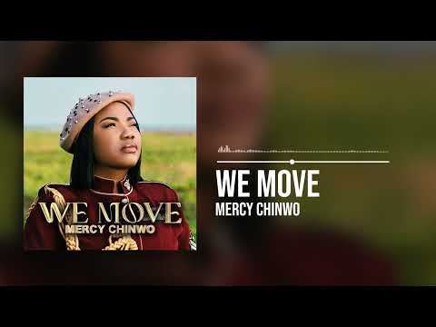 Mercy Chinwo - We Move (Official Audio)