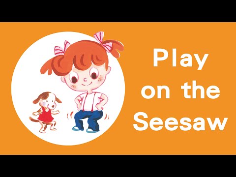 (HELLO ABC 2B Unit1) Play on the Seesaw - YouTube