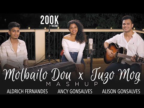 Konkani Songs - Molbailo Dov X Tuzo Mog Mashup | Aldrich | Ancy | Alison | Konkani Songs Cover 2020