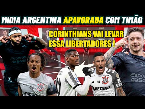 IMPRENSA ARGENTINA NÃO SEGURA E MOSTRA MEDO DO CORINTHIANS !