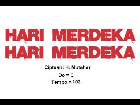 HARI MERDEKA    Cipt. H. Mutahar