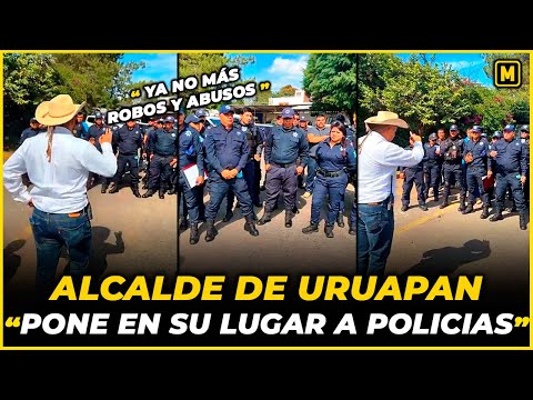 Alcalde Carlos Manzo pone en su lugar a Policías de Uruapan