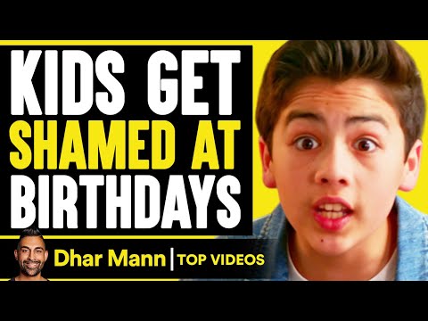 Kids Shamed at Their Birthdays | Dhar Mann