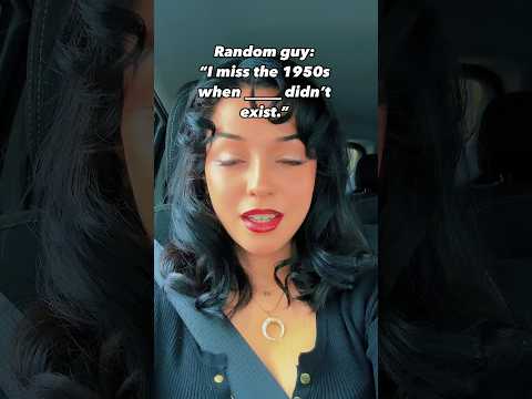 People that existed in the 1950s