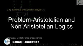 Problem-Aristotelian and Non Aristotelian Logics