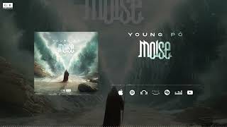 Young Pô - Moise (Son Officiel)