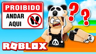 É PROIBIDO ANDAR NESSE OBBY do ROBLOX!