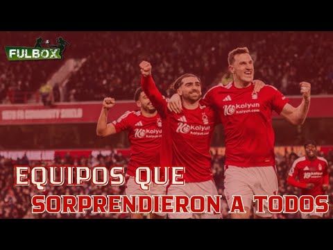 EQUIPOS QUE SORPRENDIERON EN LA TEMPORADA 2024-25