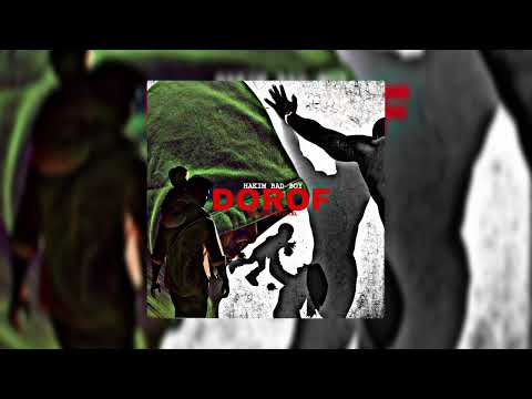 Hakim Bad Boy -  DOROF (Officiel Audio)