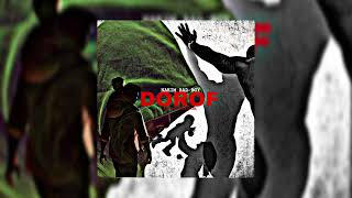 Hakim Bad Boy -  DOROF (Officiel Audio)