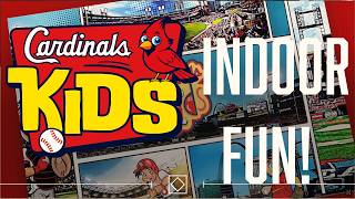 Cardinals KIDS Show – Indoor Fun!