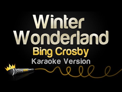 Bing Crosby – Winter Wonderland – Acoustic (Karaoke Version)