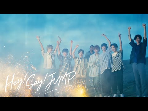 Hey! Say! JUMP - ファンファーレ！[Official Music Video]