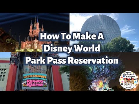 How To Make A Disney World Park Pass Reservation