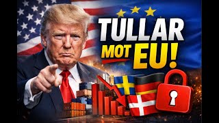 Trump vs Europa – tullar som kan ändra marknaden
