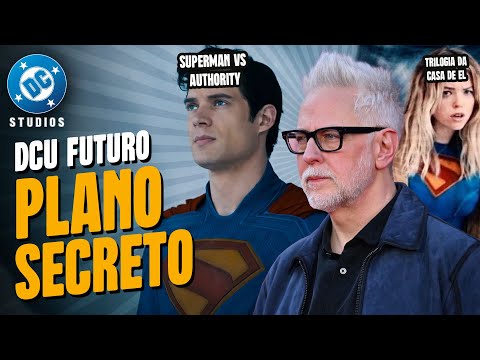 FUTURO DO DCU! PROJETO SECRETO DO JAMES GUNN - TRILOGIA dos EL , TRINDADE ou BATMAN?