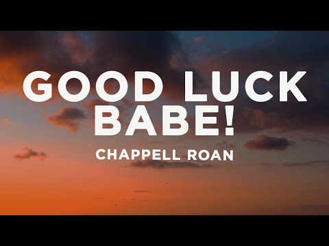 Chappell Roan - Good Luck, Babe! (Lyrics)