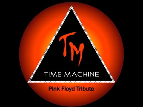 Time Machine Pink Floyd Tribute