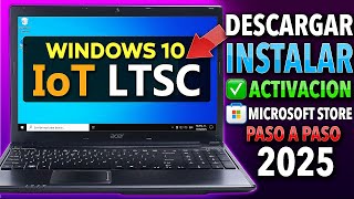 Como DESCARGAR, INSTALAR y ACTIVAR Windows 10 Enterprise LTSC ✅ (SOPORTE HASTA 2032)