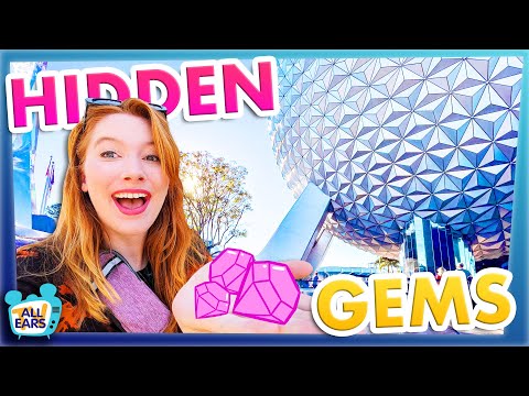 Top 10 Hidden Gems in EPCOT