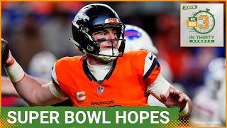 Broncos THINK SUPER BOWL With Bo Nix | The Big 3 in 30 NFL
