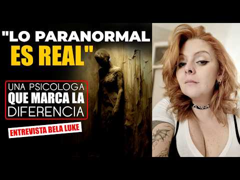 🔥 ENCONTRO UN CADAVER UN SU CASA! - ENTREVISTA A BELA LUKE (Psicologa Clinica) - nervustrack