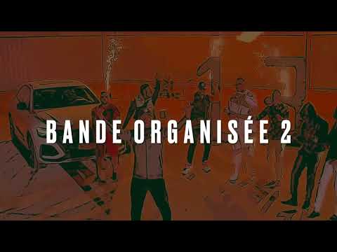 BANDE ORGANISÉE 2 (Ft. JUL, Kofs, SCH, Naps, Soso Maness, Elams, Solda, Houari) | [Prod by me]