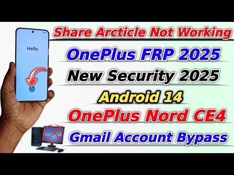 Android 14 All Oneplus Frp Remove 2025 Share Article Not Working Oneplus Nord CE4 Frp Unlock