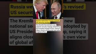 Russia welcomes Trump’s revised US security strategy#russiaukrainewar #ukrainewar
