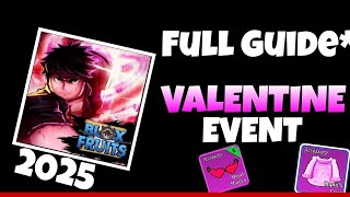 [15-Feb💗] *GUIDE* Valentine Event/ How to get Hearts!+ EVERYTHING| Blox Fruit