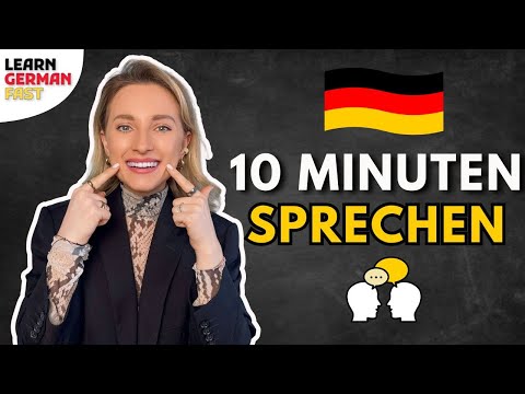 10 Minuten SPRECHEN mit mir 🇩🇪 (Alltagsdeutsch - Dialoge üben) Learn German Fast