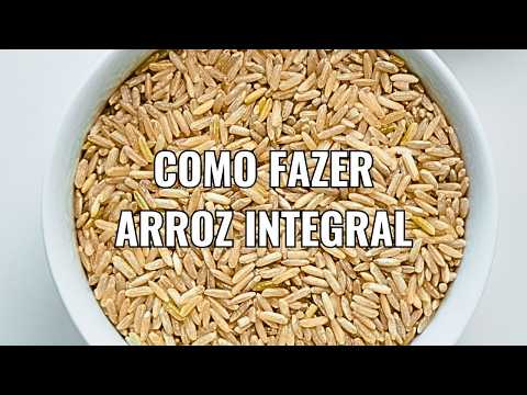 COMO FAZER ARROZ INTEGRAL DO JEITO CERTO | BRUNA REZENDE NUTRICIONISTA