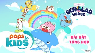 Bài Hát Tổng Hợp   🥁 ZOOKiZ Scholarverse 🧸  Nhạc Thiếu Nhi Vừa Chơi Vừa Học