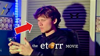 ETORR - Official Movie