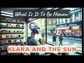 Themes and Perspectives in 'Clara and the Sun'
