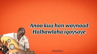 HEES | Caawa Waa Habeenkii | Cumar Dhuule | Kaban + lyrics