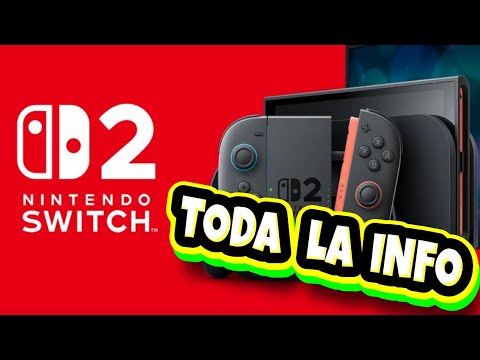 NINTENDO SWITCH 2 anunciada - Tráiler, características y reacción