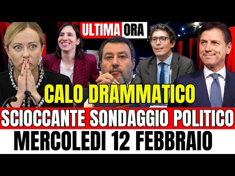 RISULTATI SCIOCCANTI: SONDAGGIO POLITICO 12 FEBBRAIO.. CALO DRAMMATICO del ...CRISI TOTALE e ROTTURA