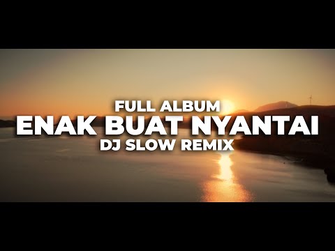 DJ SLOW ADEM FULL ALBUM TERBARU 2025 !!! RELAX VIBES ENAK BUAT NYANTAI NGOPI !!!
